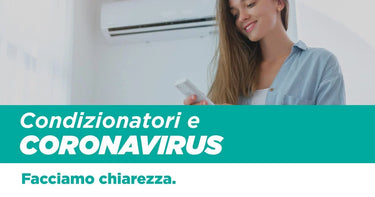 Aria condizionata e Covid: consigli e chiarimenti - Climamarket