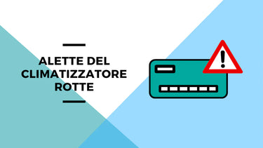 Cosa fare se le alette del climatizzatore non funzionano - Climamarket