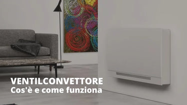 Cos'è un ventilconvettore? - Climamarket
