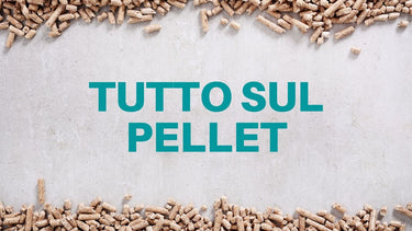 Il pellet migliore per la tua stufa a pellet - Climamarket