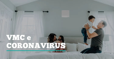 Ventilazione meccanica controllata e coronavirus - Climamarket